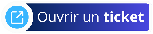 Ouvrir un ticket