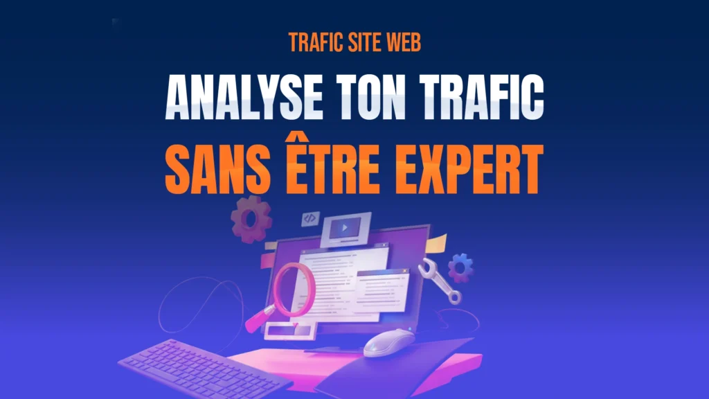 Analyser le trafic de son site web